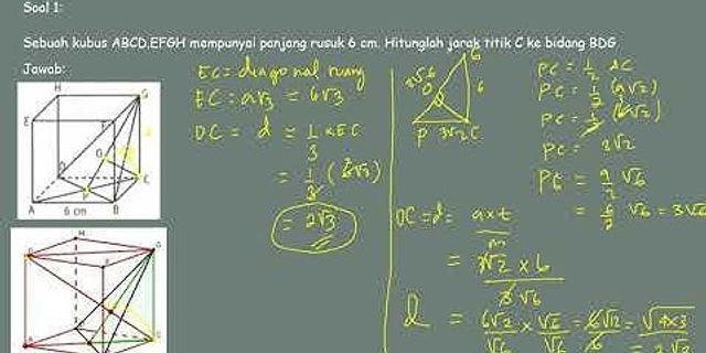 Diketahui Kubus Abcd Efgh Dengan Panjang Rusuk A Cm Jarak Titik A Ke