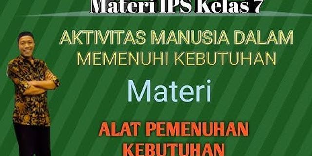 Macam Macam Alat Pemenuhan Kebutuhan Menurut Wujud Dan Kelangkaannya