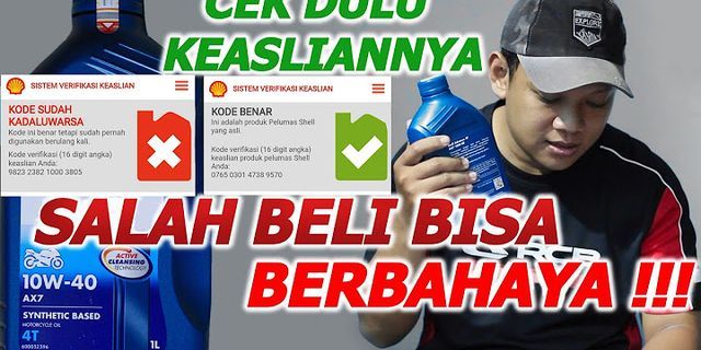 Perbedaan Oli Shell Asli Dan Palsu Homecare