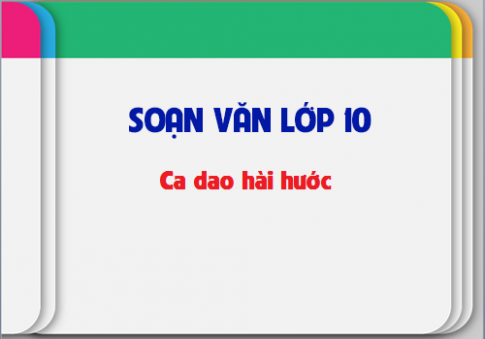 Soạn văn bài: Ca dao hài hước