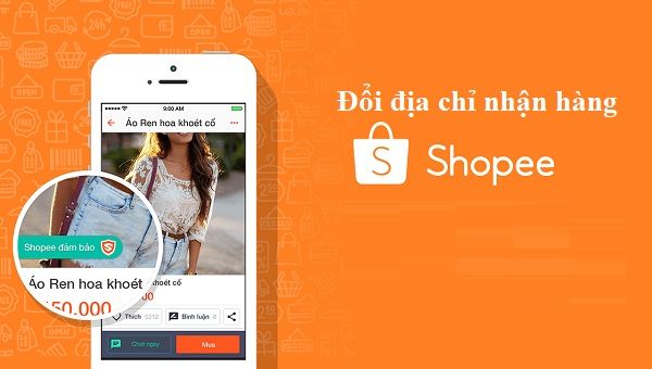 Cách đổi địa chỉ nhận hàng trên Shopee