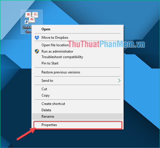 Chuột phải lên biểu tượng Unikey và chọn Properties