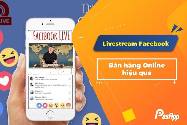 Cách livestream bán hàng online hiệu quả trên Facebook