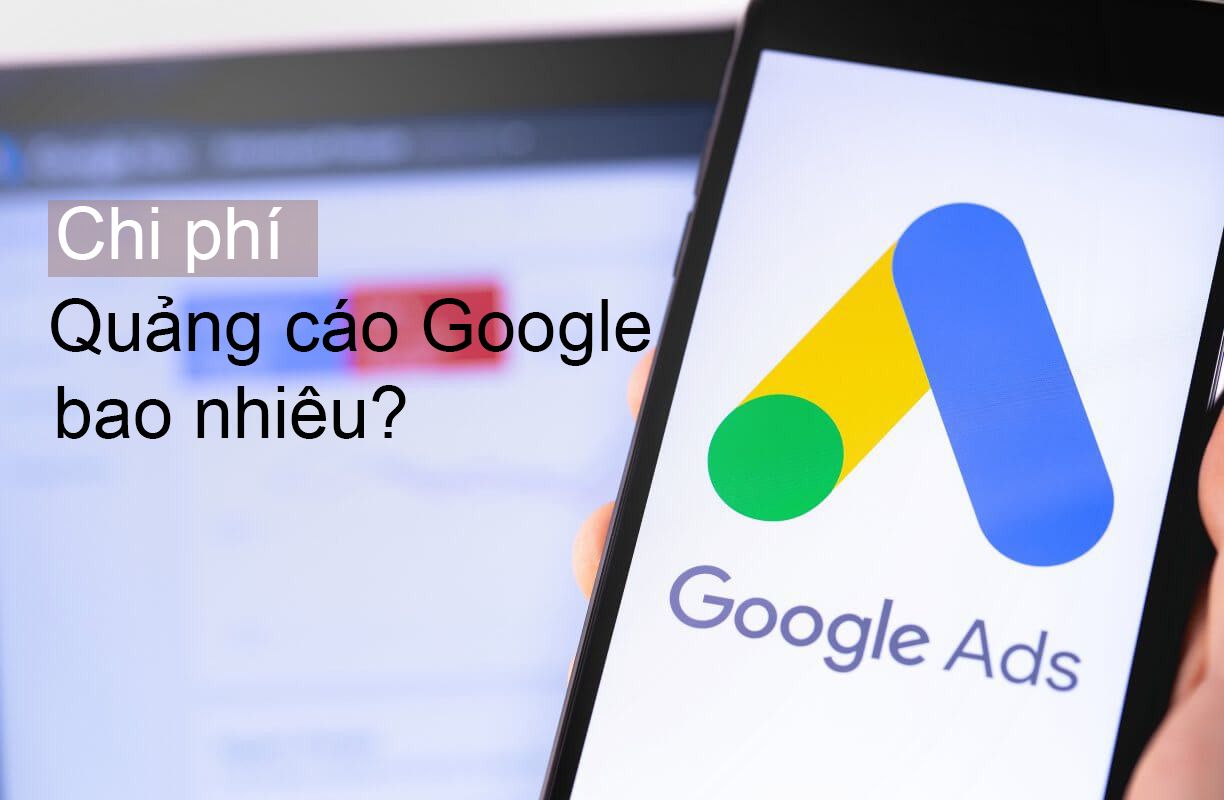 quảng cáo trên google giá bao nhiêu