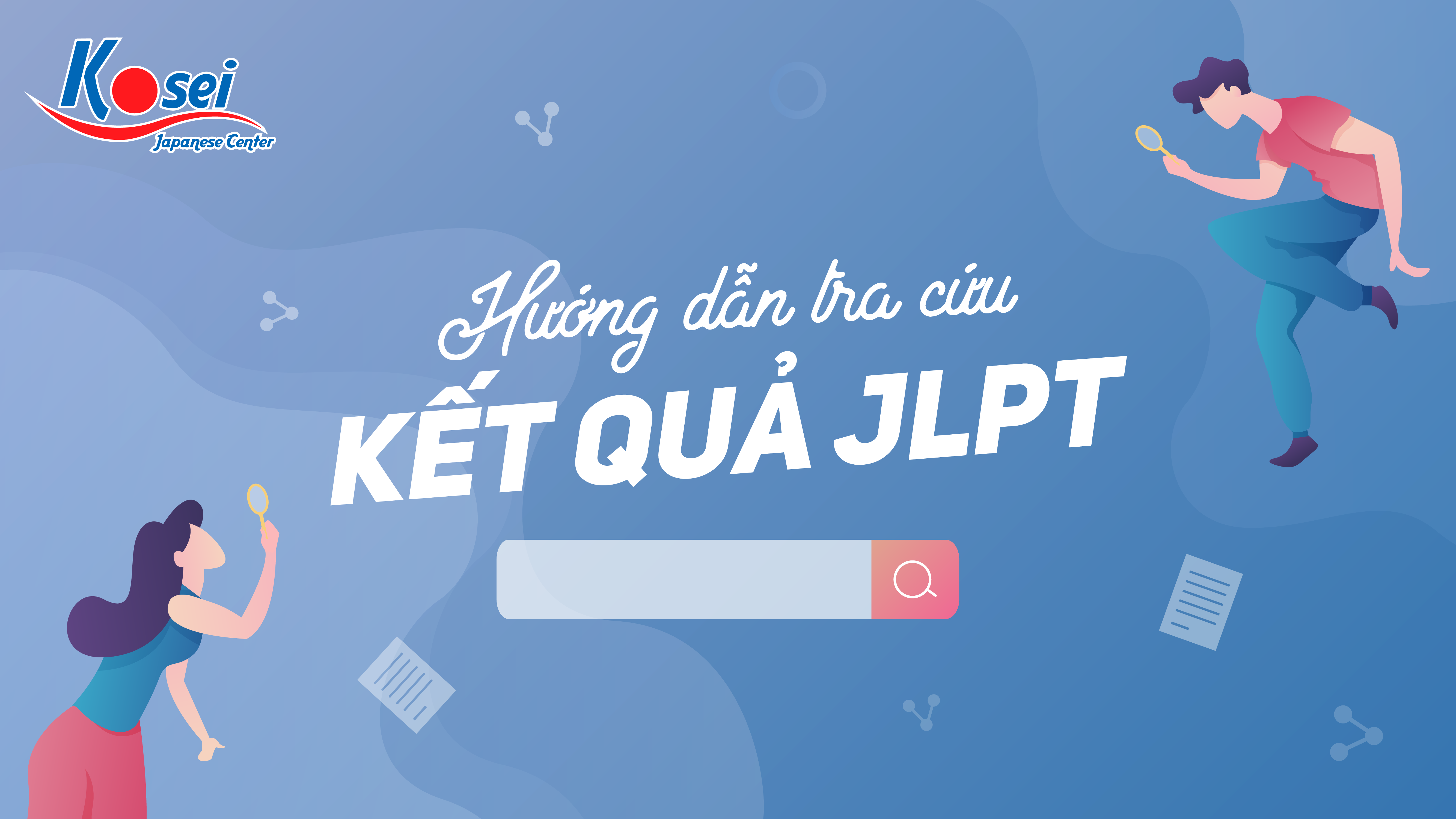 Hướng dẫn cách tra điểm JLPT 12/2021 tại Nhật Bản