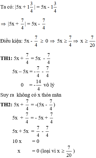 Tìm một số khi biết giá trị tuyệt đối của số đó cực hay, chi tiết | Toán lớp 7