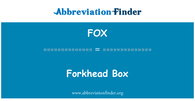 FOX: Forkhead hộp