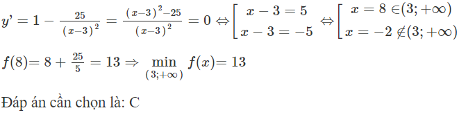 Tìm giá trị nhỏ nhất của hàm số y = x + 25/ x − 3 trên khoảng ( 3 ; + ∞ ) (ảnh 1)