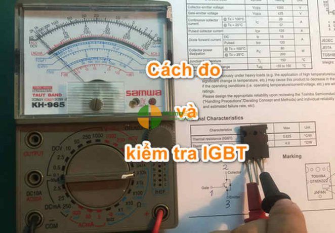 Cách đo và kiểm tra IGBT