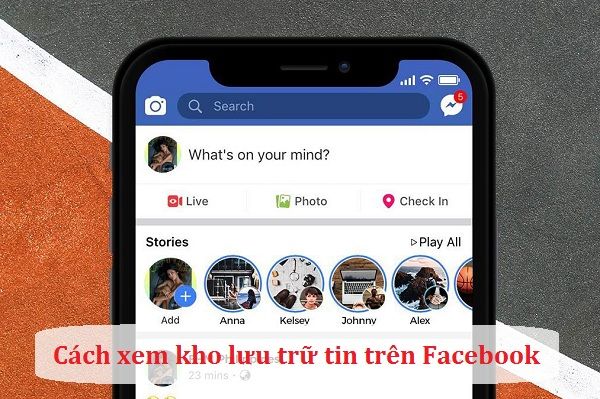 cach xem kho luu tru tin tren facebook