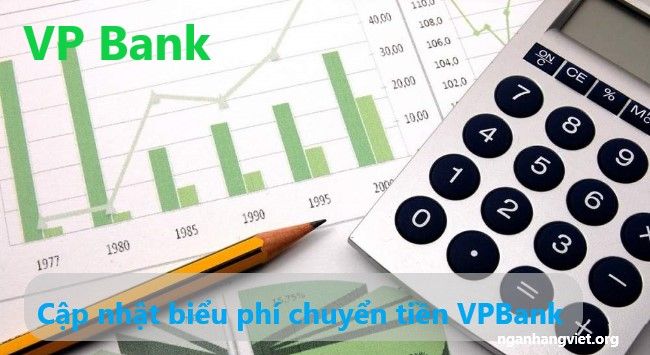 cap-nhat-bieu-phi-chuyen-tien-vpbank