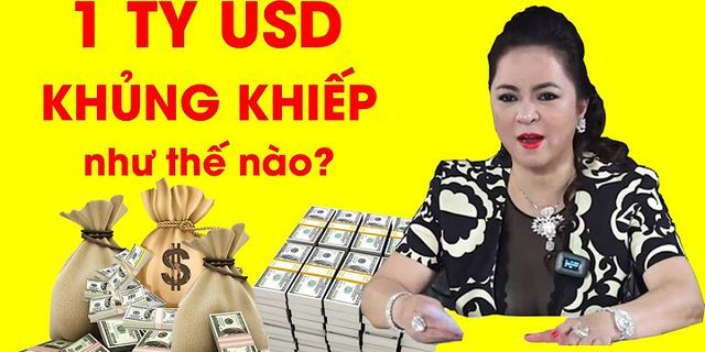 300.000.00 usd bằng bao nhiêu tiền việt nam