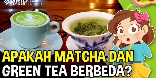 apa bedanya matcha dan green tea