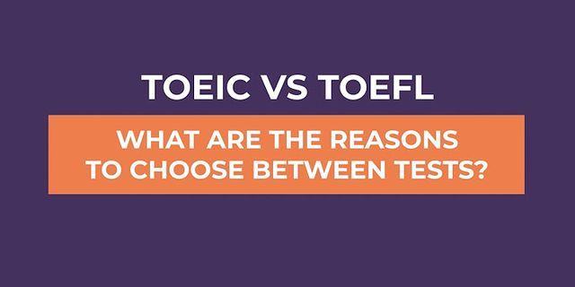 apa bedanya toefl dan toeic