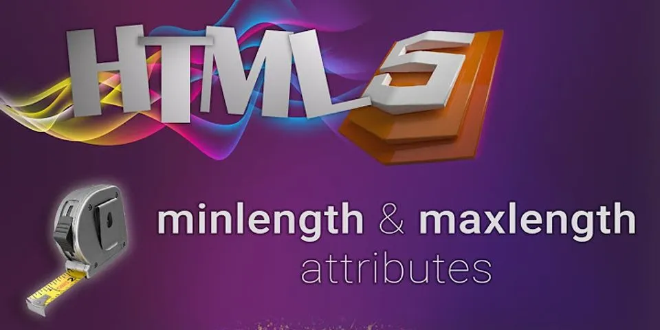 Apa fungsi atribut minlength dalam html