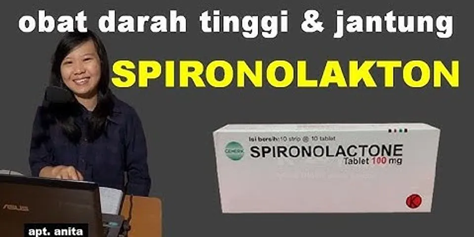 Apa fungsi dari obat spironolactone