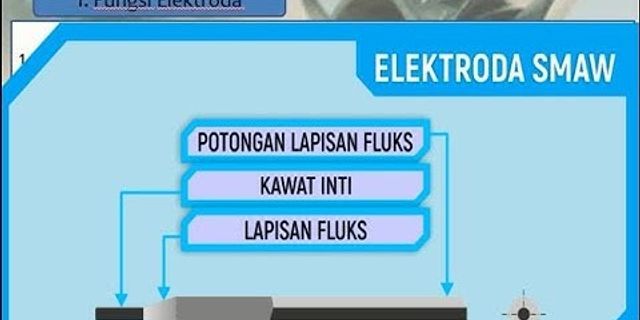 Apa fungsi flux pada elektroda
