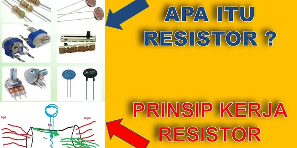 Apa Itu Resistor Dan Fungsinya