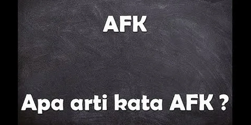 Apa maksud dari singkatan kata afk
