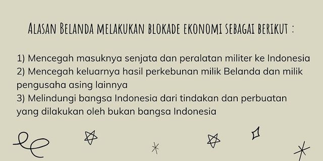 Apa saja faktor yang menyebabkan ekonomi Indonesia pada awal kemerdekaan dalam keadaan memburuk?