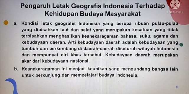 Apa saja pengaruh letak geografis Indonesia terhadap sosial masyarakat brainly?