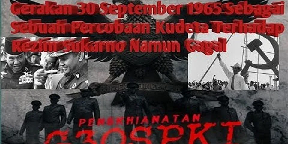 Apa tujuan dari aksi pemberontakan PKI pada tanggal 30 September 1965?