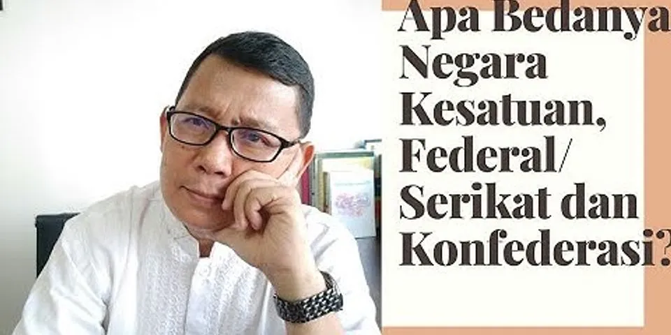 Apa tujuan dibentuknya federasi malaysia