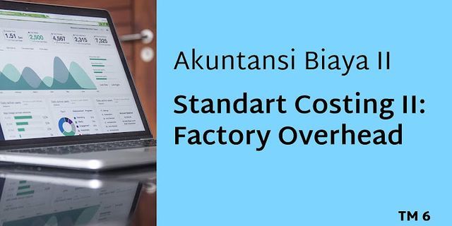 Apa tujuan standard cost sheet