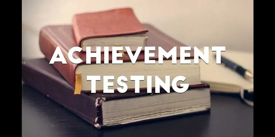 Apa yang dimaksud dengan achievement test