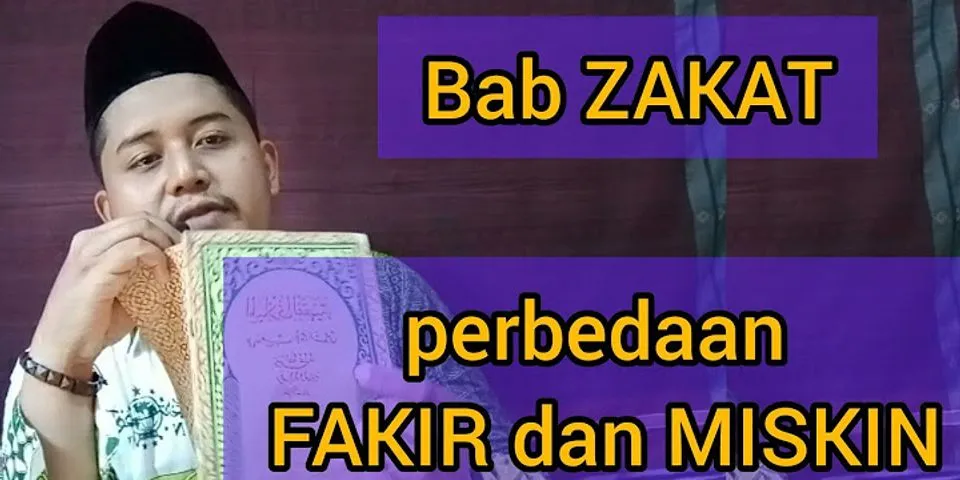 Apa yang dimaksud dengan fakir miskin