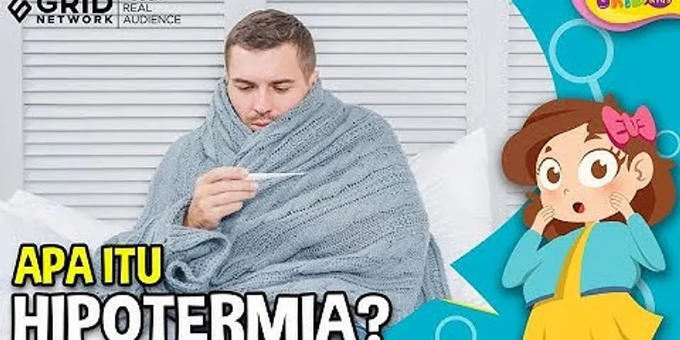 Apa yang dimaksud dengan hipotermia