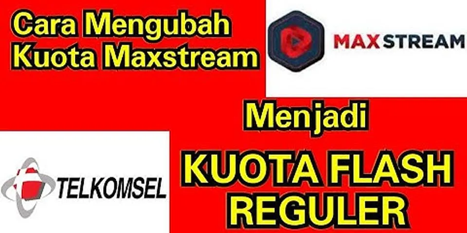 Apa yang dimaksud dengan kuota internet maxstream