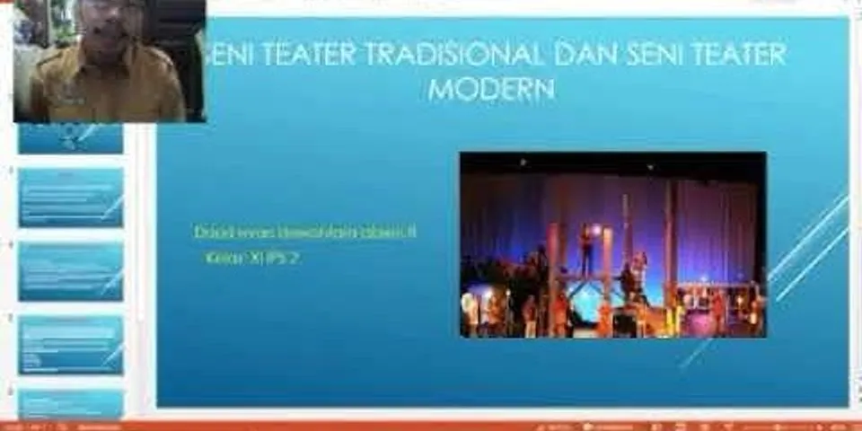 Apa yang dimaksud dengan seni teater tradisional dan modern?