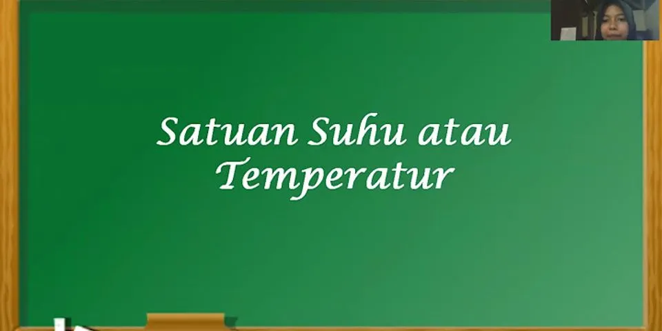 Apa yang dimaksud dengan suhu atau temperatur jawaban