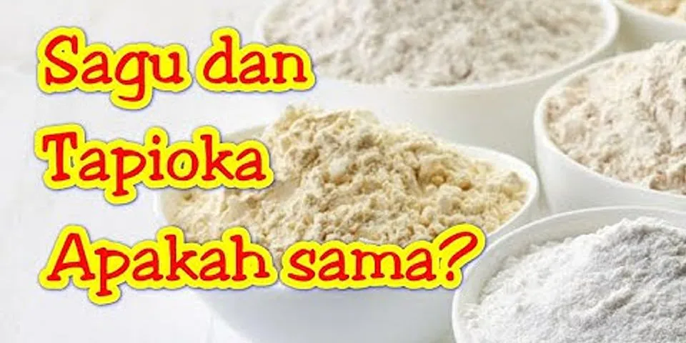 Apa yang dimaksud dengan tepung tapioka