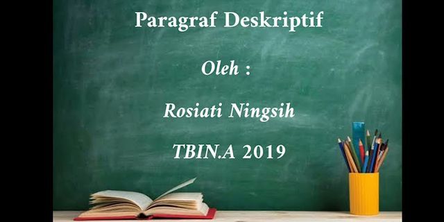 Apa yang dimaksud deskripsi objektif dan deskripsi subjektif?