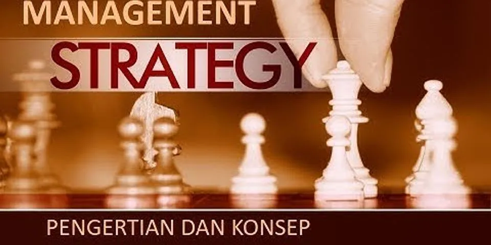 Apa yang dimaksud manajemen strategi