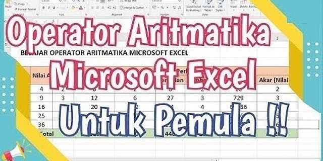 Apa yang dimaksud operator aritmatika pada Microsoft Excel?