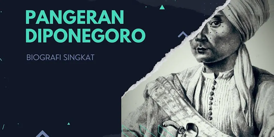 Apa yang kamu ketahui tentang tokoh pahlawan pangeran Diponegoro