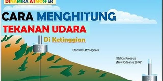 Apabila Suatu Daerah Memiliki Ketinggian 1200 M Dpl Berapakah Tekanan