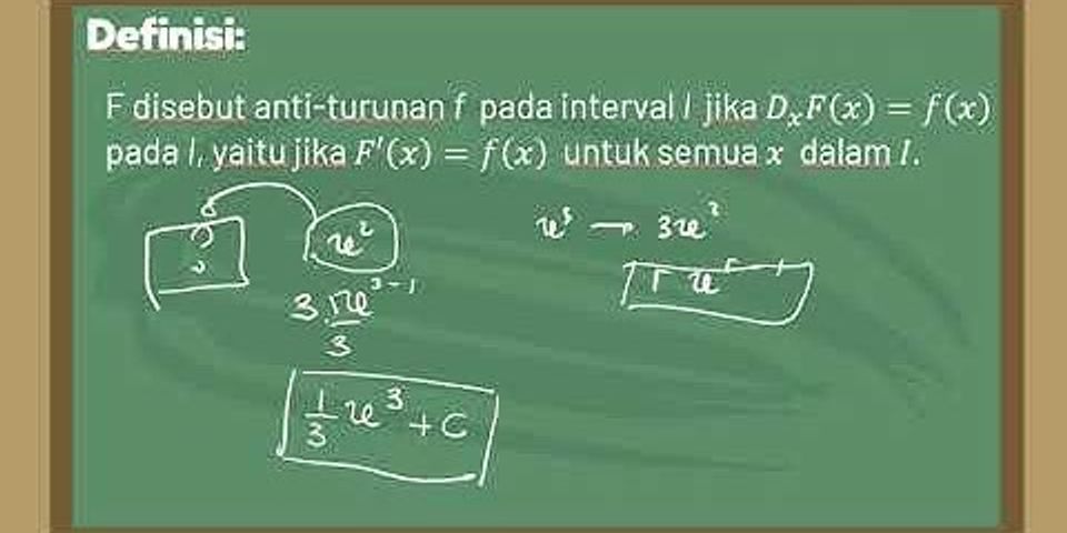 Apakah anti turunan dan integral itu sama kalau sama kenapa