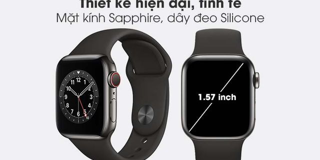 Top 9 apple watch s6 lte 40mm viền thép dây cao su đến 2022