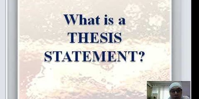 Bagaimana cara menjelaskan thesis statement