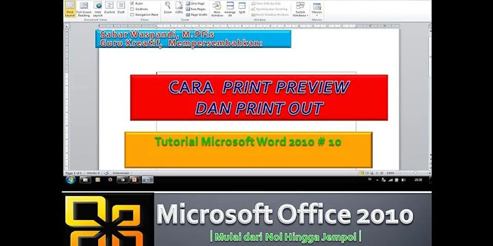 Bagaimana Cara Print atau mencetak di Microsoft Word 2010