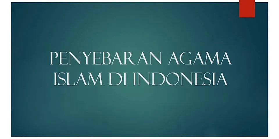 Bagaimana peranan mubaligh dalam penyebaran Islam ke indonesia