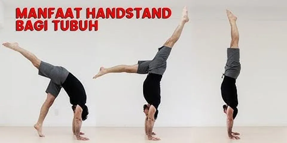 Bagaimana posisi akhir saat melakukan rangkaian gerakan handstand