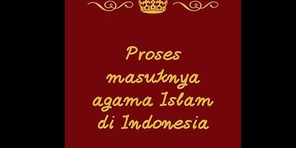 Agama islam mudah diterima oleh rakyat indonesia sebab