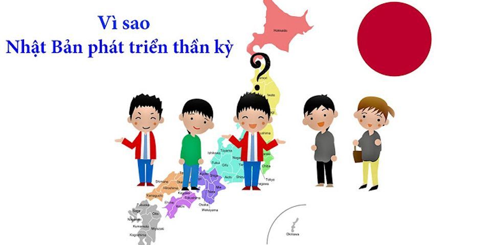 Bài học cho Việt Nam từ sự phát triển thần kỳ của Nhật Bản