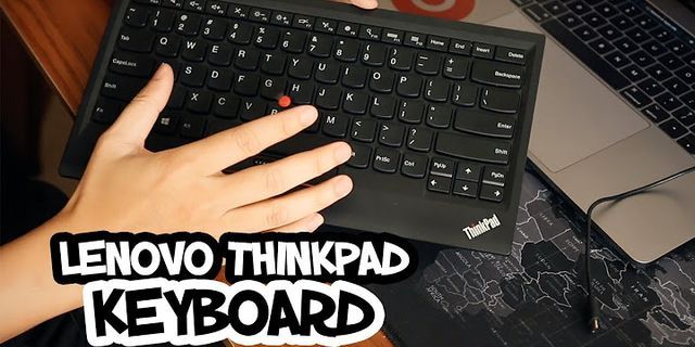 Bật đèn bàn phím laptop Lenovo Thinkpad