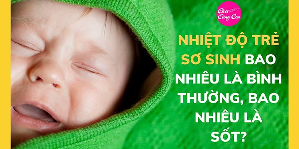 Bé sơ sinh thức bao lâu